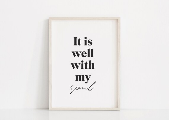 It Is Well With My Soul Inspirational Christian Hymn Quote Poster