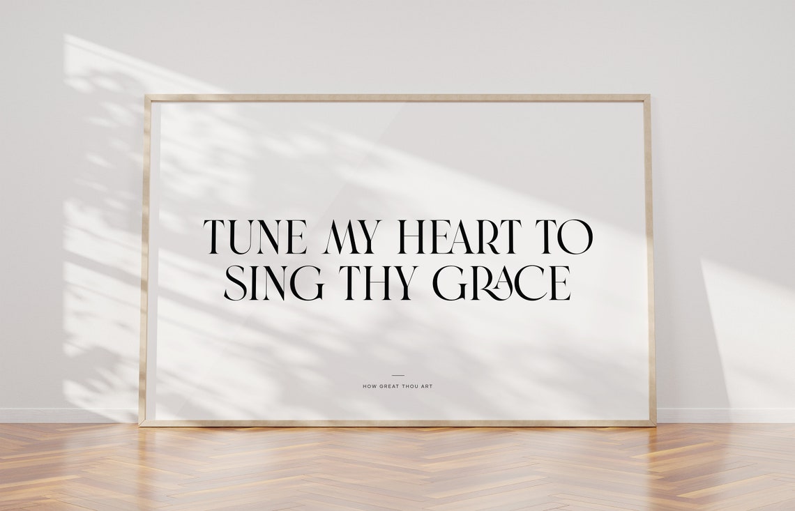 Tune My Heart To Sing Thy Grace How Great Thou Art Hymn Poster - Image 2