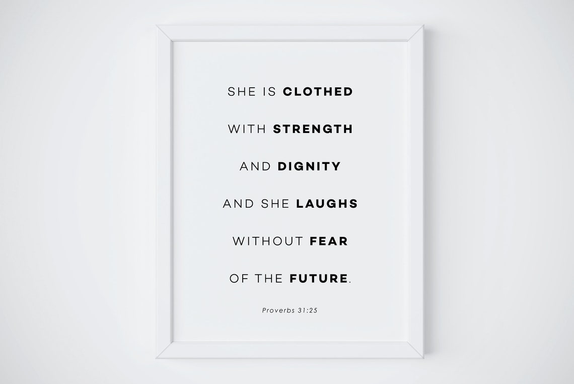 She Is Clothed In Strength Proverbs 31 25 Faith Scripture Poster