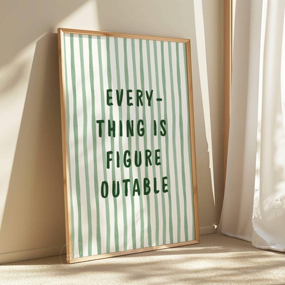 Everything Is Figureoutable Cubicle Decor Uplifting Quote Home Office Affirmation Poster Motivational Wall Art Inspirational
