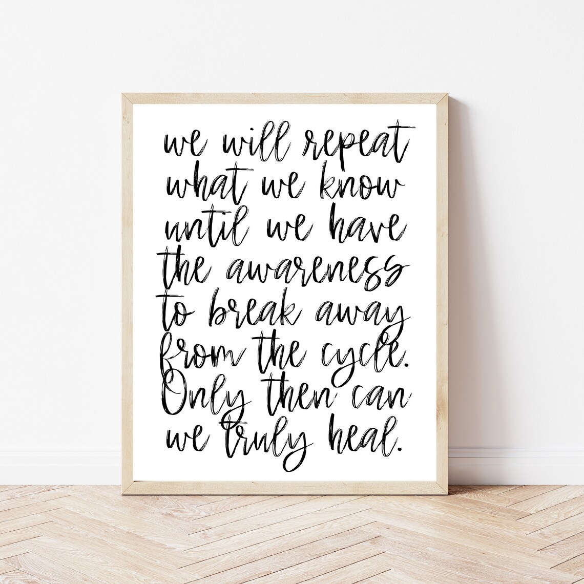 We Will Repeat What We Know Trauma Cycle Healing Therapy Quote Art Poster