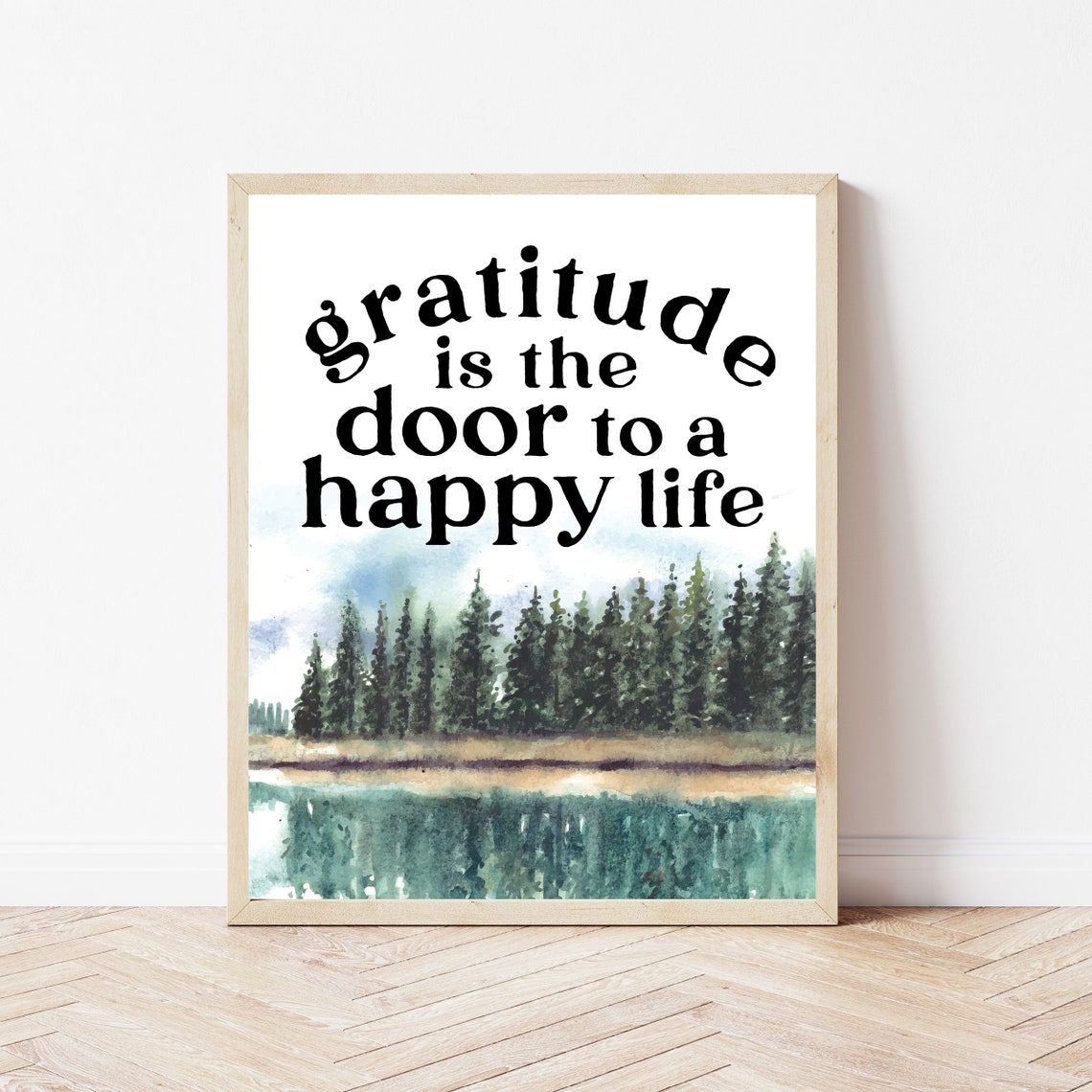 Gratitude Is The Door To A Happy Life Watercolor Forest Lake Poster