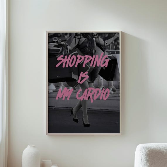 Shopping Is My Cardio Poster Gym Wall Art Inspirational Print Home Decor Gift For Her