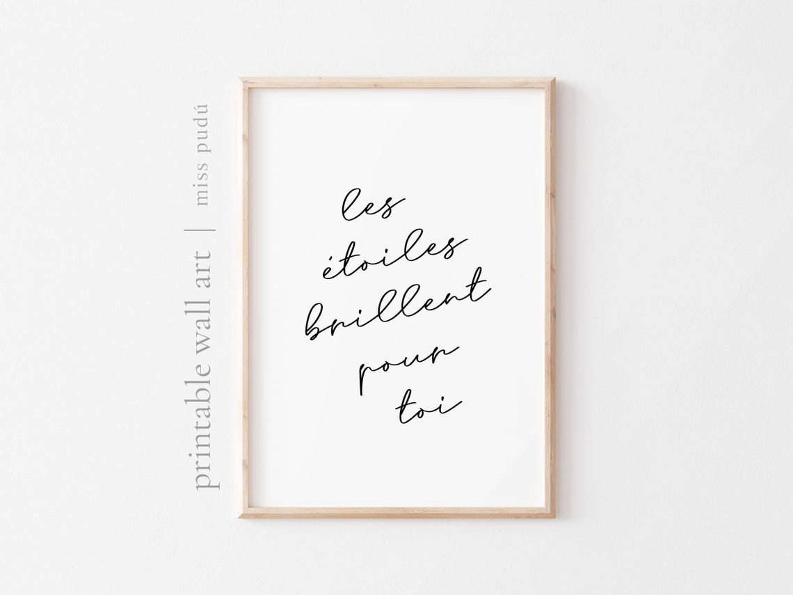Les Toiles Brillent Pour Toi Poster Positive French Quote Download Calligraphic Wall Art The Stars Shine For You - Image 2