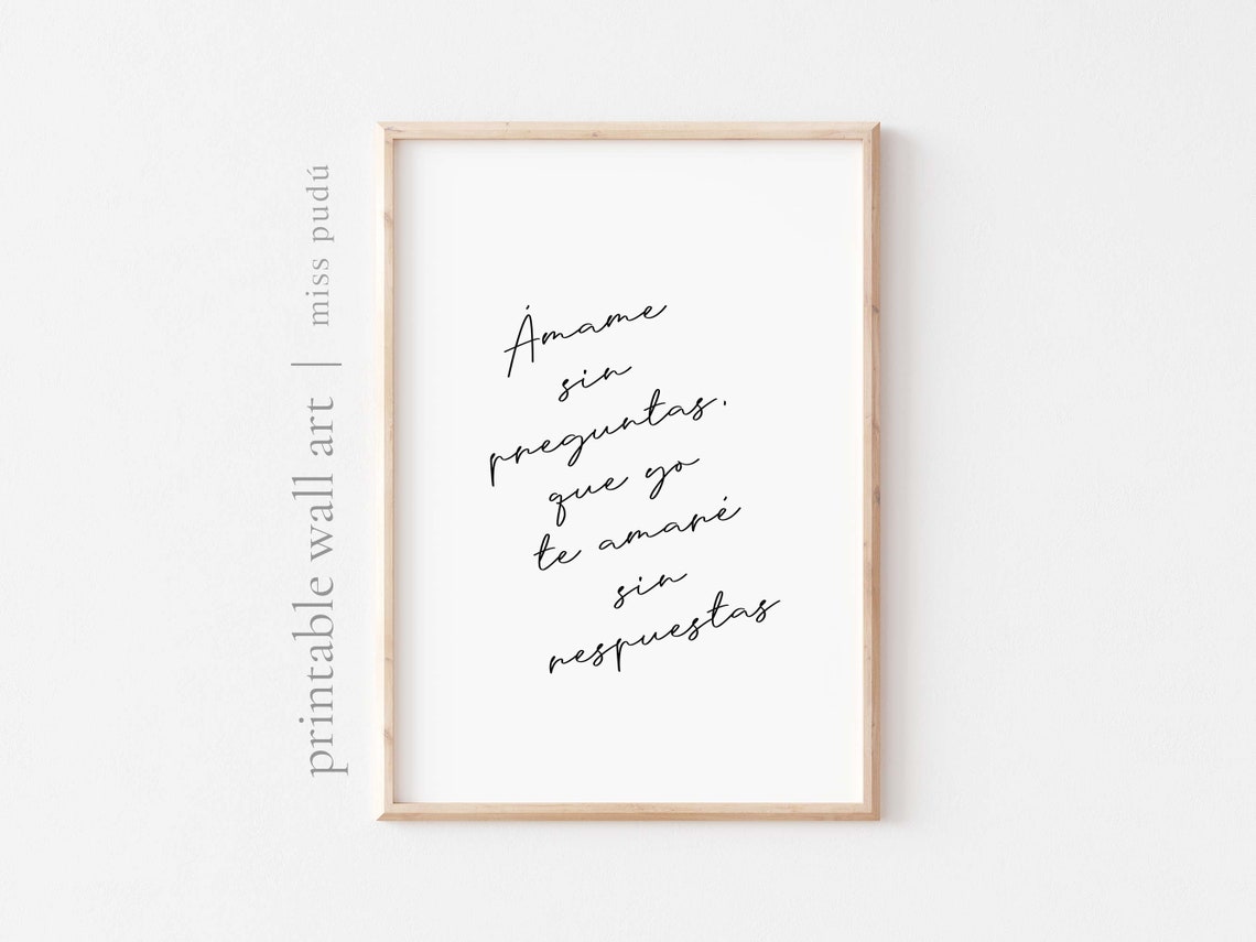 Amame Sin Preguntas Spanish Love Poem Romantic Script Quote Poster