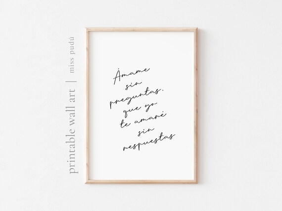 Amame Sin Preguntas Spanish Love Poem Romantic Script Quote Poster