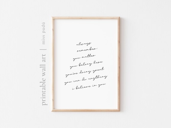 Always Remember You Matter You Belong Here Affirmation Wall Art