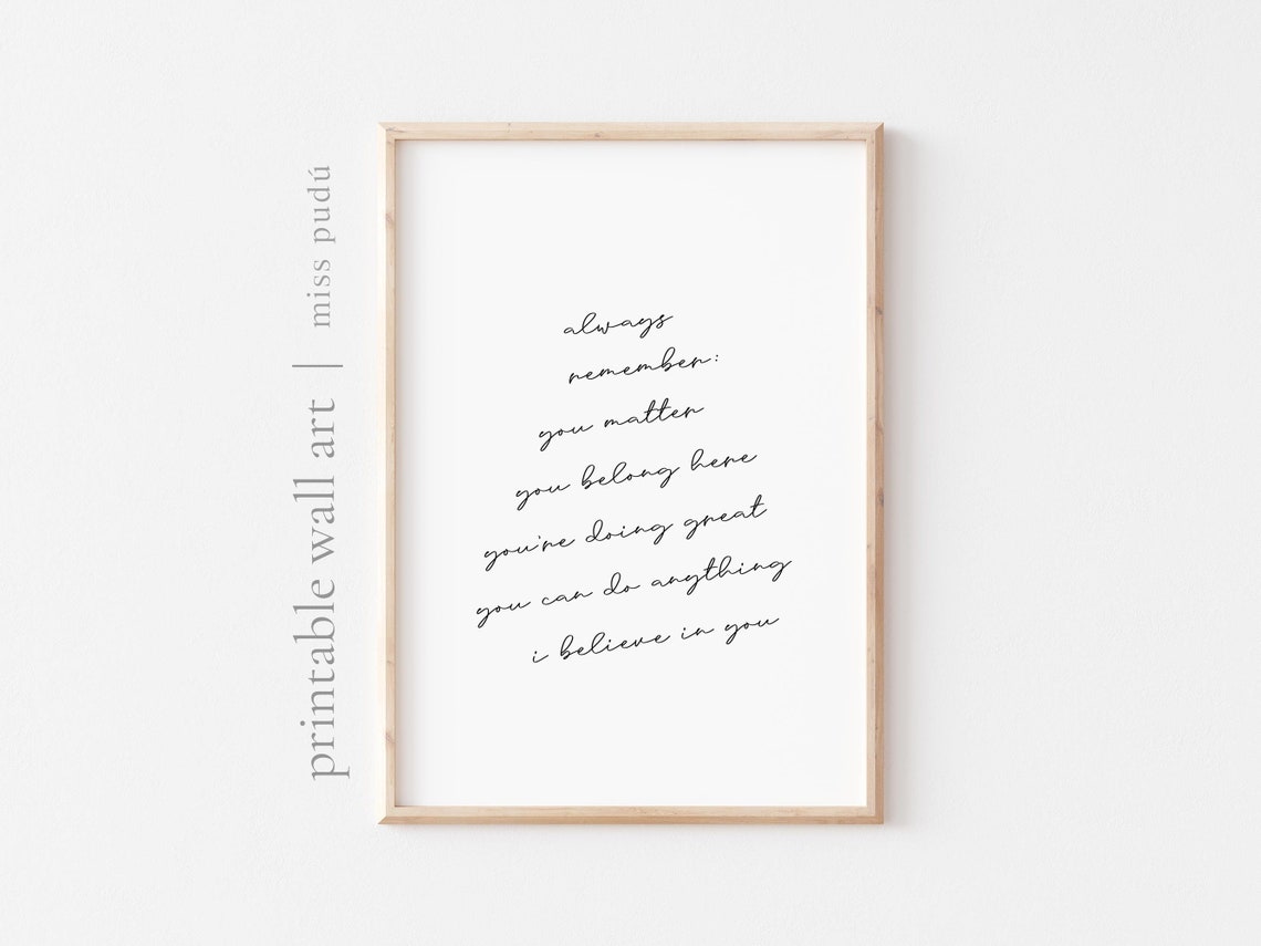 Always Remember You Matter You Belong Here Affirmation Wall Art