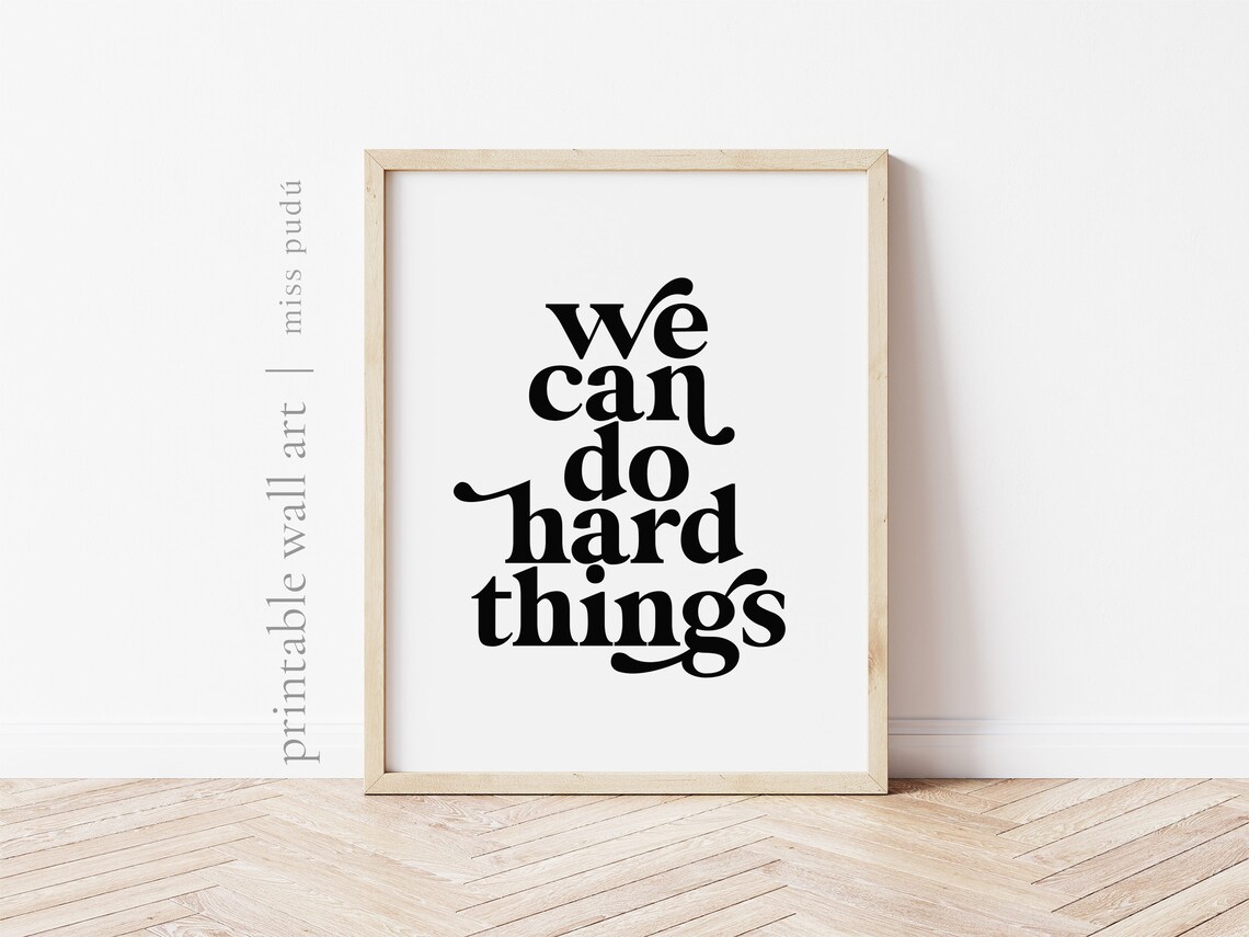 We Can Do Hard Things Encouragement Poster Team Resilience Quote Bold Design - Image 2