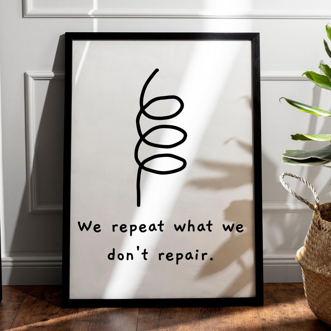 We Repeat What We Don't Repair Minimalist Self Reflection Quote Poster