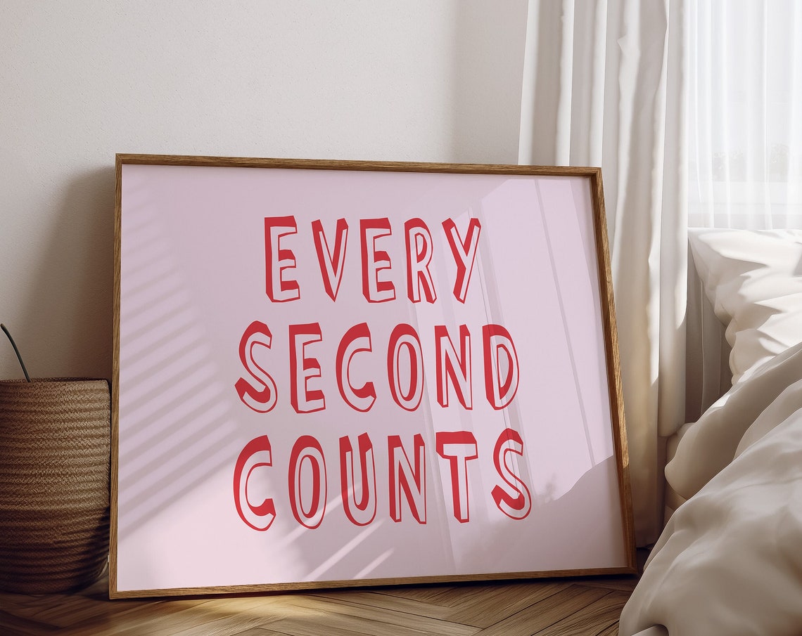 Every Second Counts Red Text on Blush Pink Motivational Poster