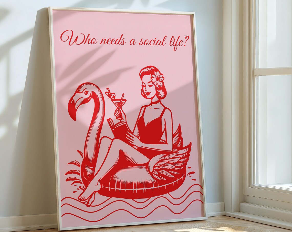 Who Needs A Social Life Retro Pink Flamingo Float Cocktail Poster