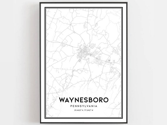 Waynesboro Map Print Poster Wall Art Pa City Pennsylvania Street Decor Road Gift B2057