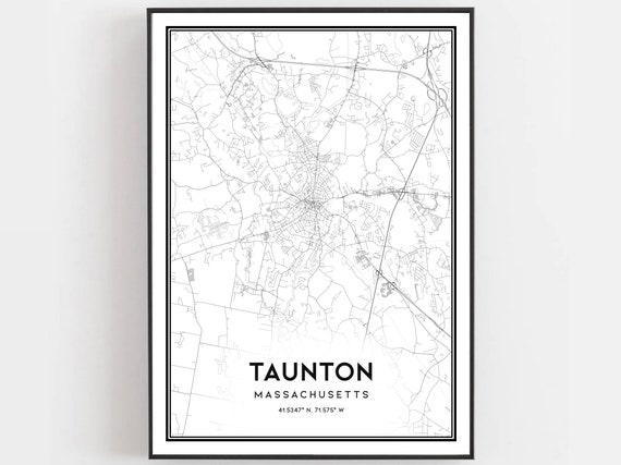 Taunton Map Print Poster Wall Art Ma City Massachusetts Street Decor Road Gift B1283