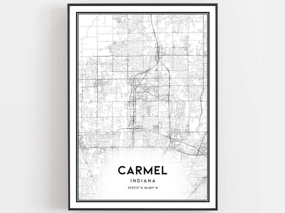 Carmel Map Print Poster Wall Art In City Indiana Street Decor Road Gift B926