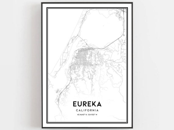 Eureka Map Print Poster Wall Art Ca City Street Decor Road Gift B1488