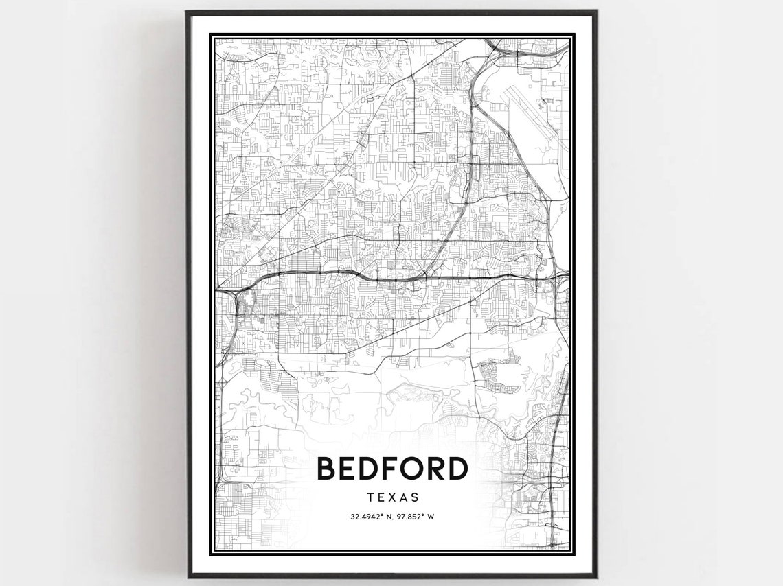 Bedford Map Print, Texas Street Decor