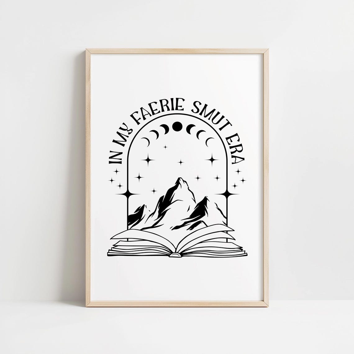 In My Faerie Smut Era Celestial Mountain Book Lover Arch Poster