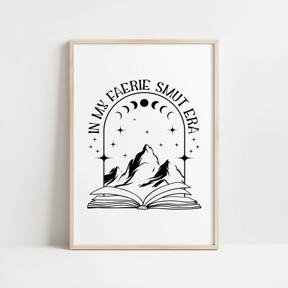 In My Faerie Smut Era Celestial Mountain Book Lover Arch Poster