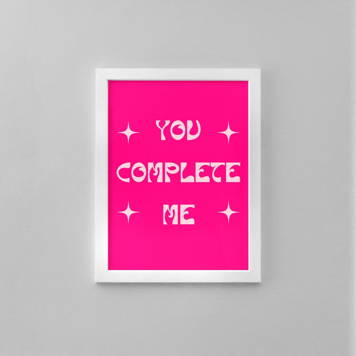You Complete Me Valentine Poster Romantic Art Unique Valentines Day Gift Wall Decor
