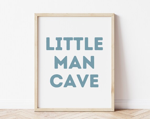 Little Man Cave Dusty Blue Lettering Nursery Boys Room Framed Poster