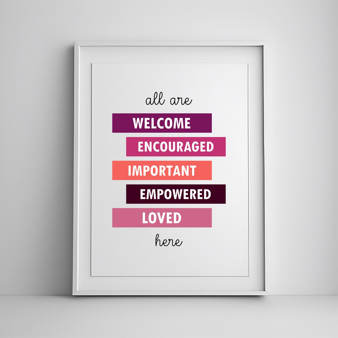 All Are Welcome Here Classroom Equality Positive Affirmation Poster