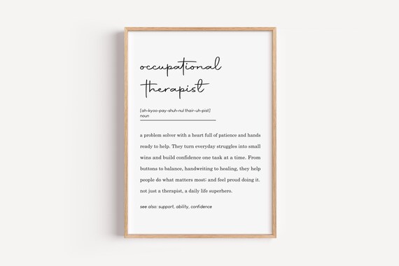 Occupational Therapist Dictionary Definition Quote Office Print