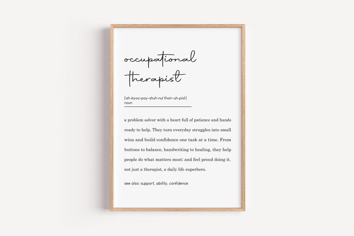 Occupational Therapist Dictionary Definition Quote Office Print