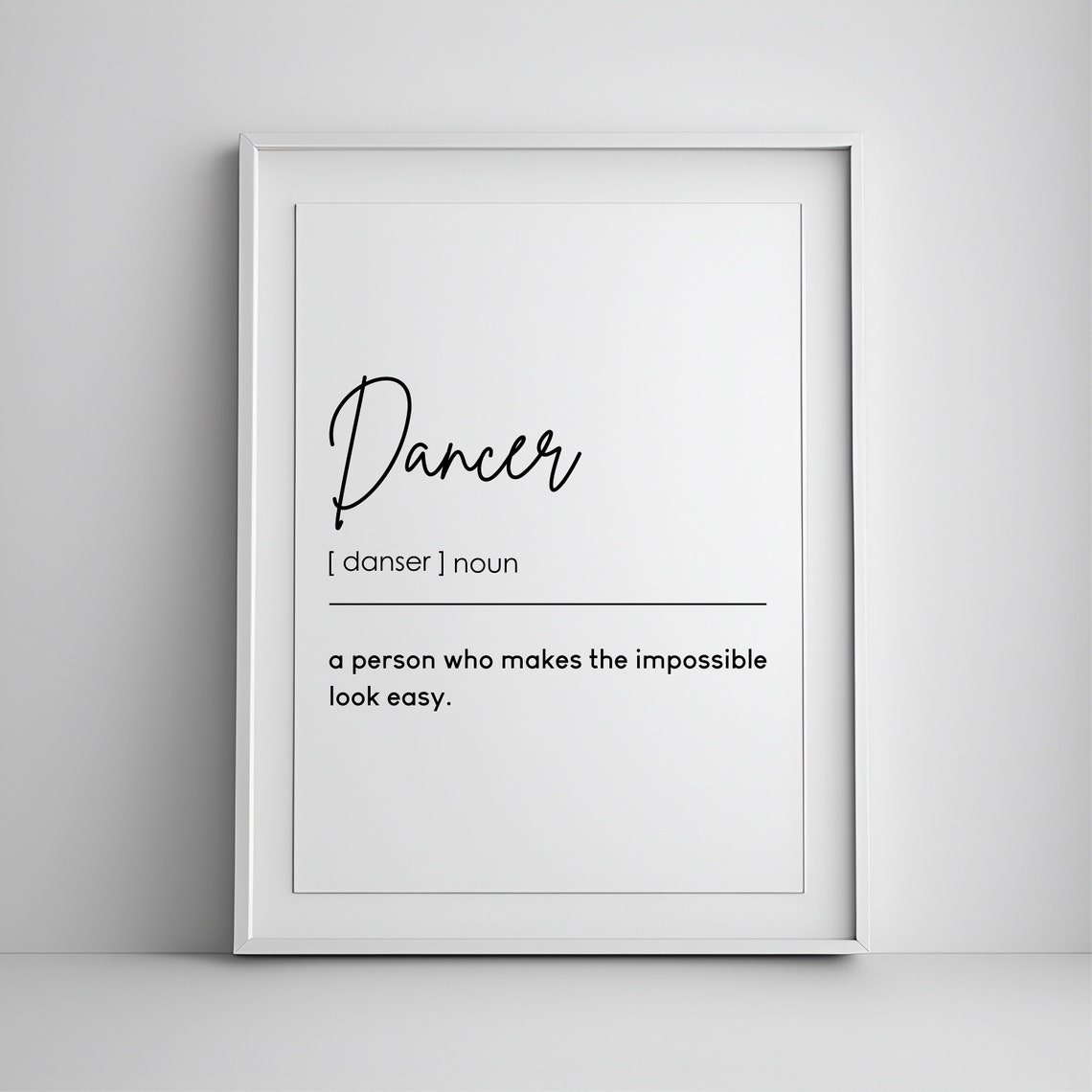 Dancer Definition Impossible Look Easy Minimalist Script Poster