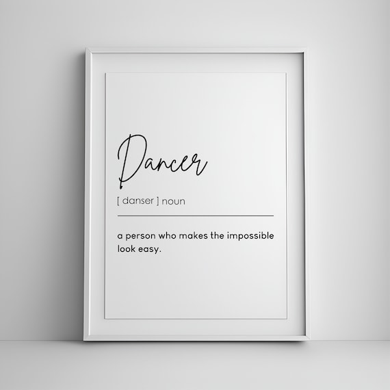 Dancer Definition Impossible Look Easy Minimalist Script Poster