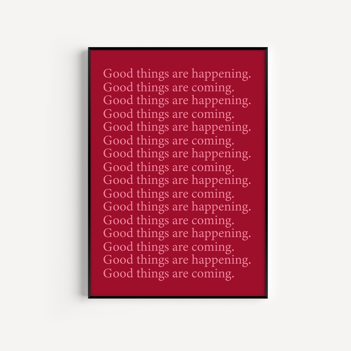 Good Things Are Happening Affirmation Poster Positive Daily Mindset Decor