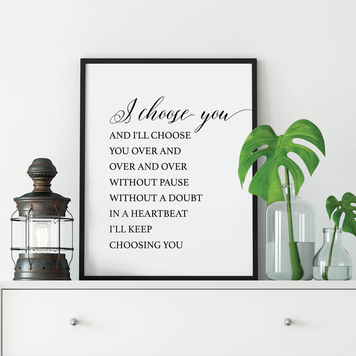 Romantic Wall Art I Choose You Love Quotes Bedroom Art Poetry Print I Choose You Print Love Quote Wall Art Love Wall Art - Image 3