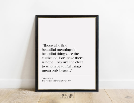 Oscar Wilde Beautiful Meanings Beautiful Things Quote Left Layout Poster
