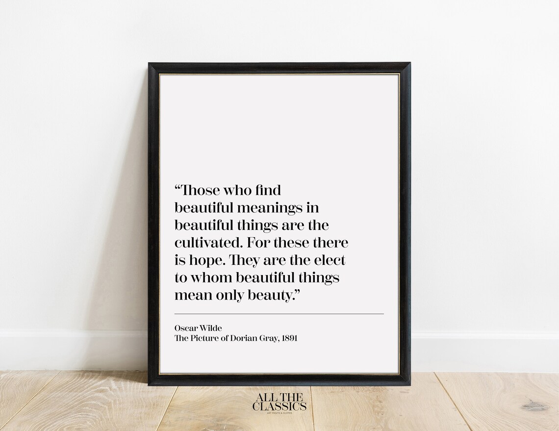 Oscar Wilde Beautiful Meanings Beautiful Things Quote Left Layout Poster