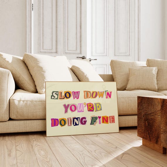 Slow Down Youre Doing Fine Billy Joel Art Print