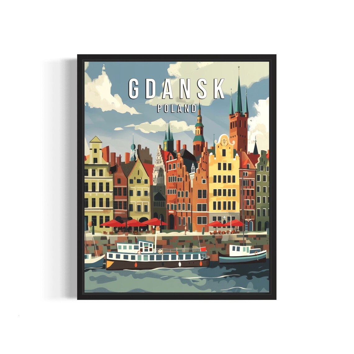 Gdansk Poland Motlawa Waterfront Townhouses Boats Retro Travel Poster