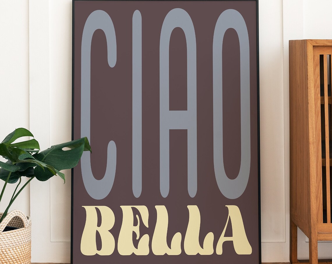 Ciao Bella Typography Poster, Modern Boho Quote
