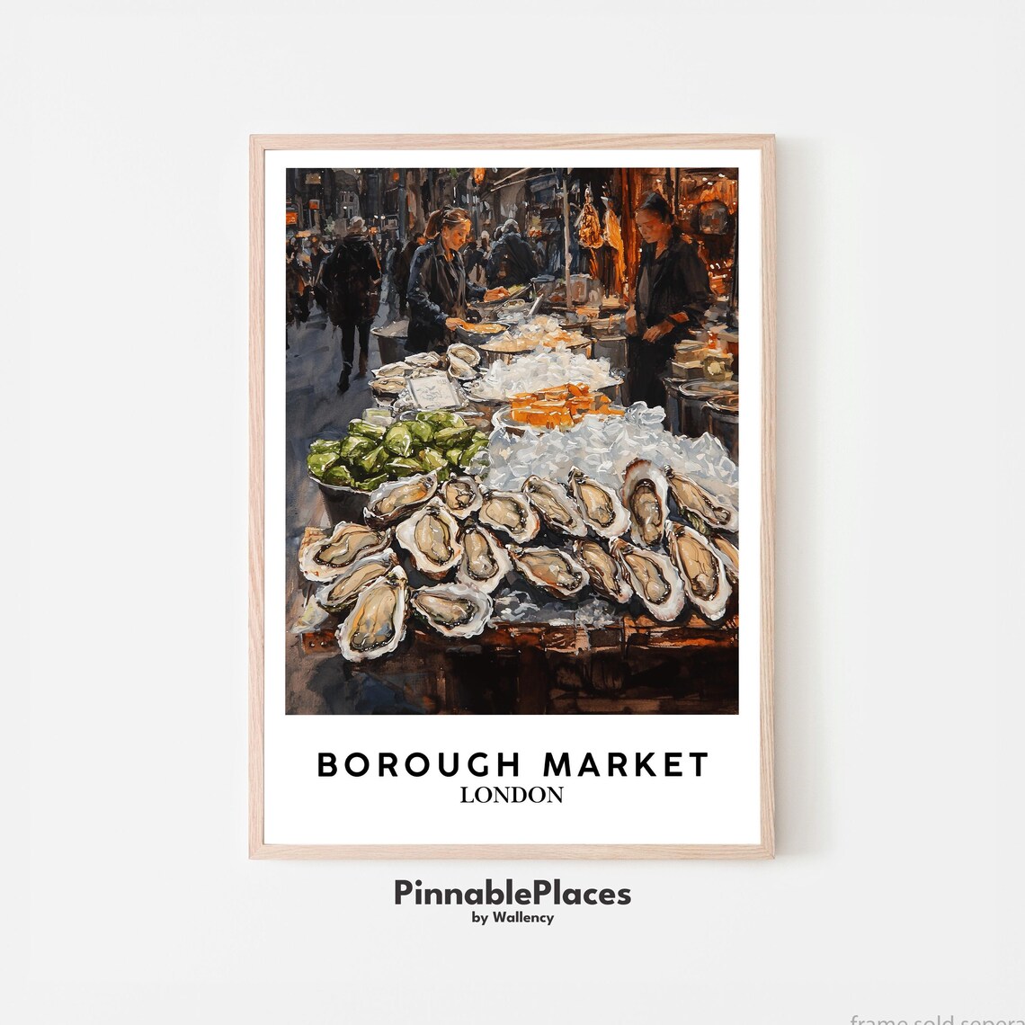 Borough Market London Oyster Stall Gouache Market Hall Poster