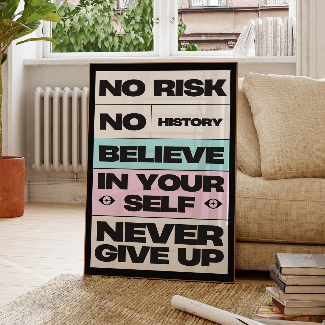 No Risk No History Never Give Up Bold Motivational Quote Typography Poster