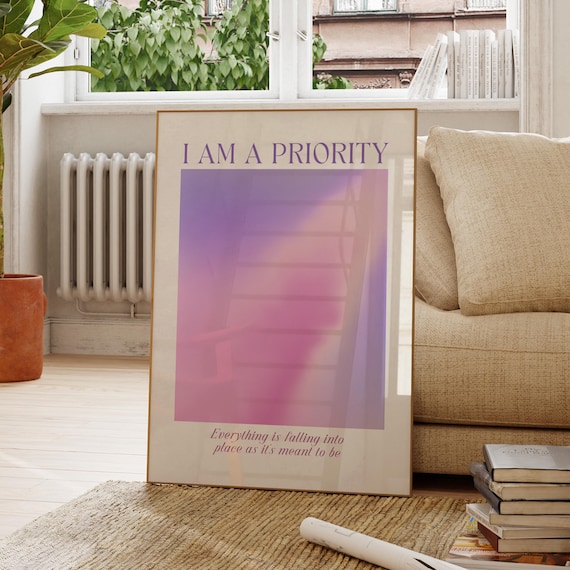 I Am A Priority Pink Purple Gradient Self Love Affirmation Poster