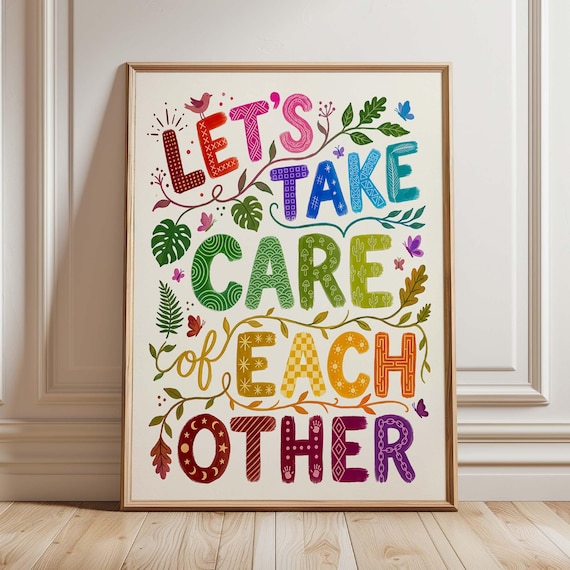 Let's Take Care Of Each Other Colorful Kindness Quote Lettering Poster
