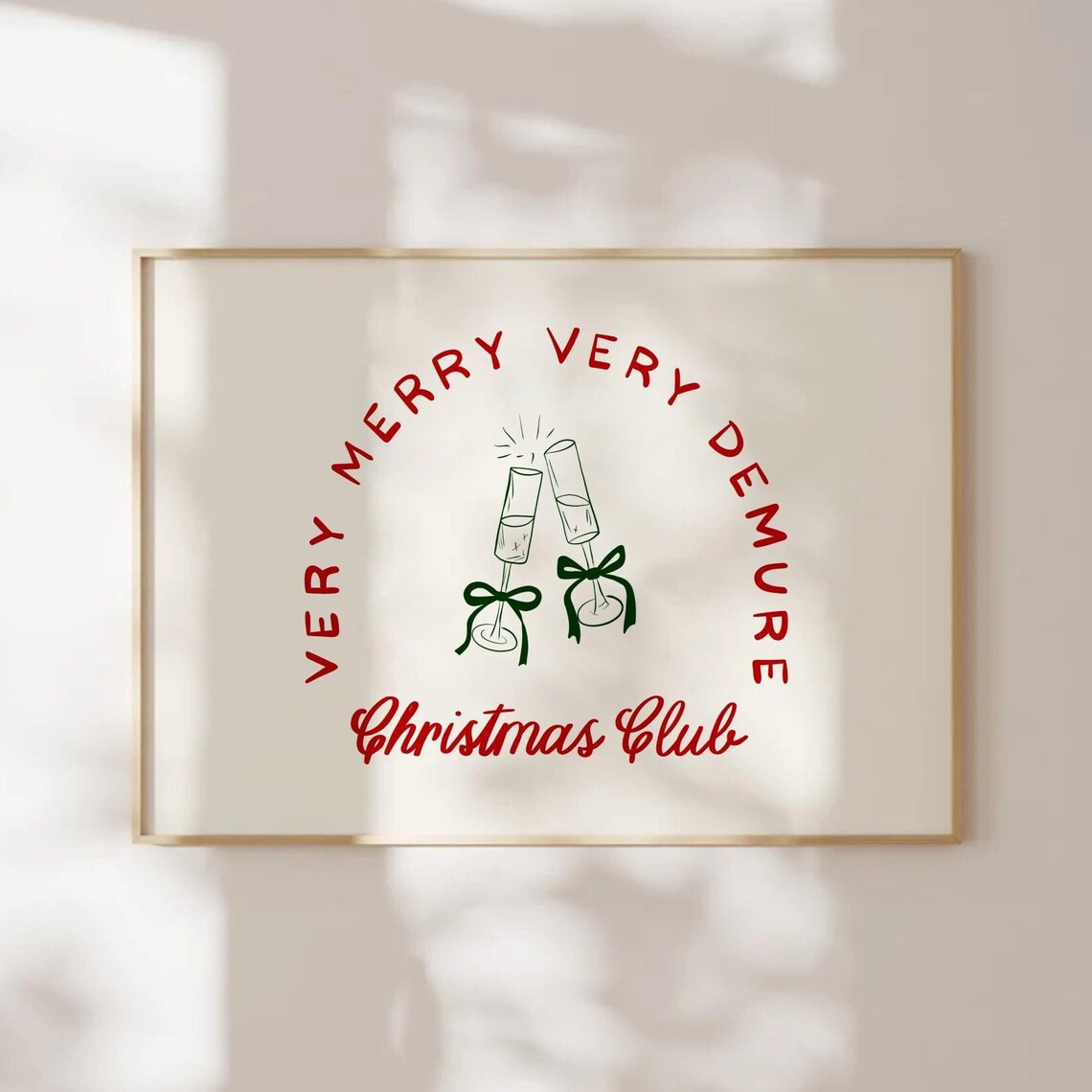 Very Merry Very Demure Christmas Club Champagne Coupe Poster