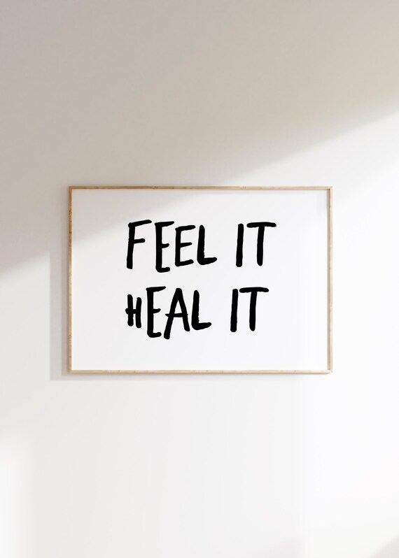 Feel It Heal It Minimalist Black Typography Affirmation Poster
