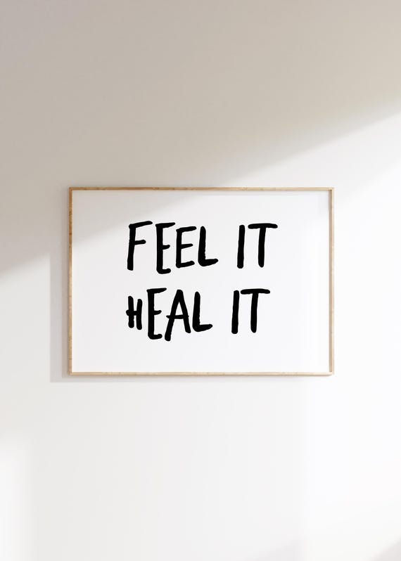Feel It Heal Quote Print Minimalist Typography Art