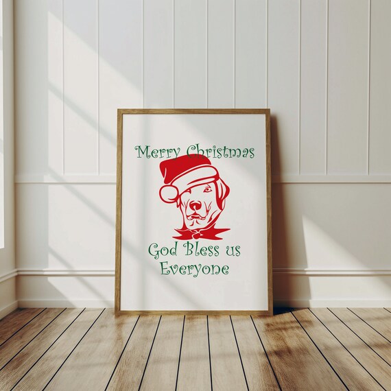 Merry Christmas Santa Hat Dog God Bless Us Everyone Wall Art