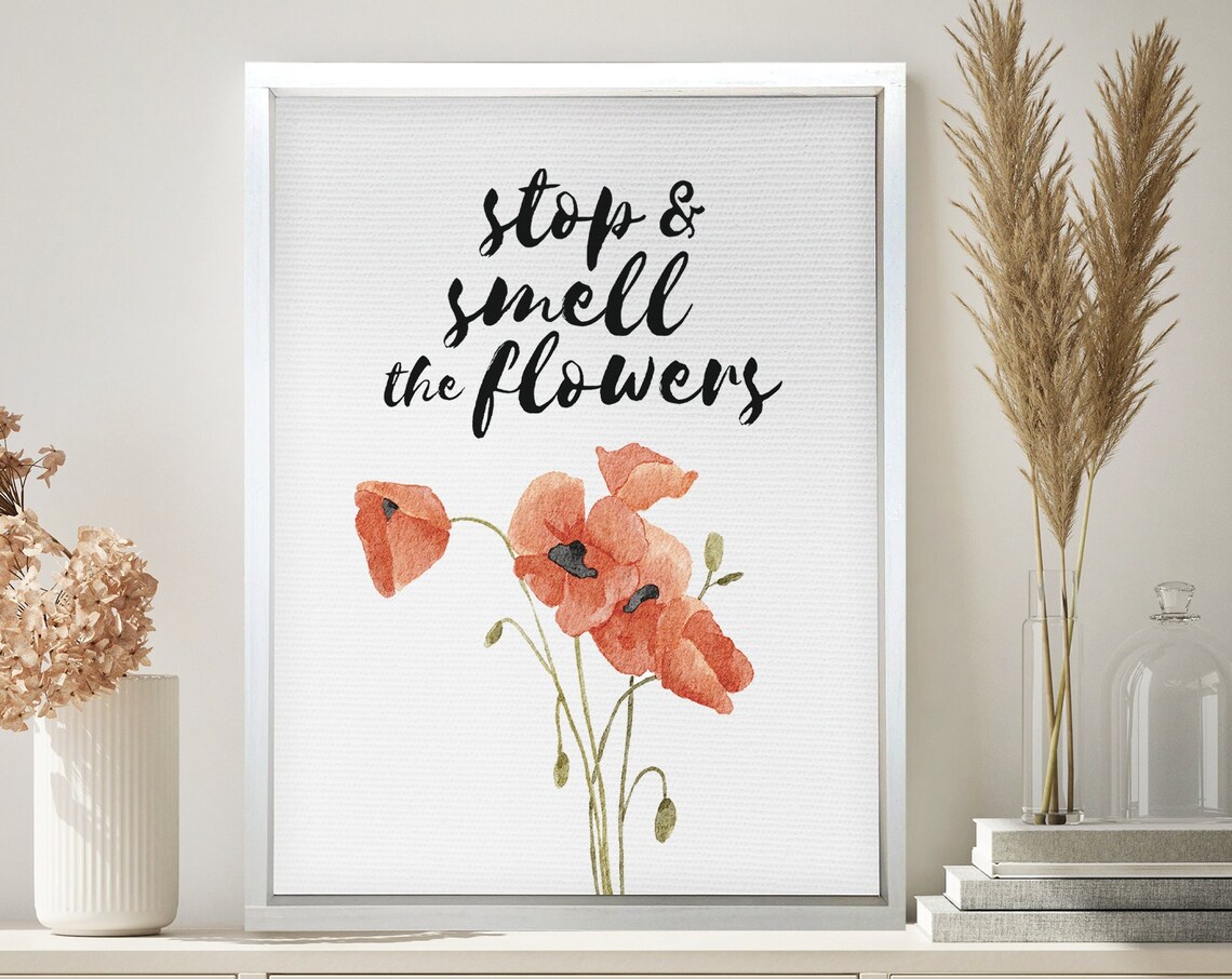 Stop And Smell The Flowers Watercolor Poppies Floral Art Poster