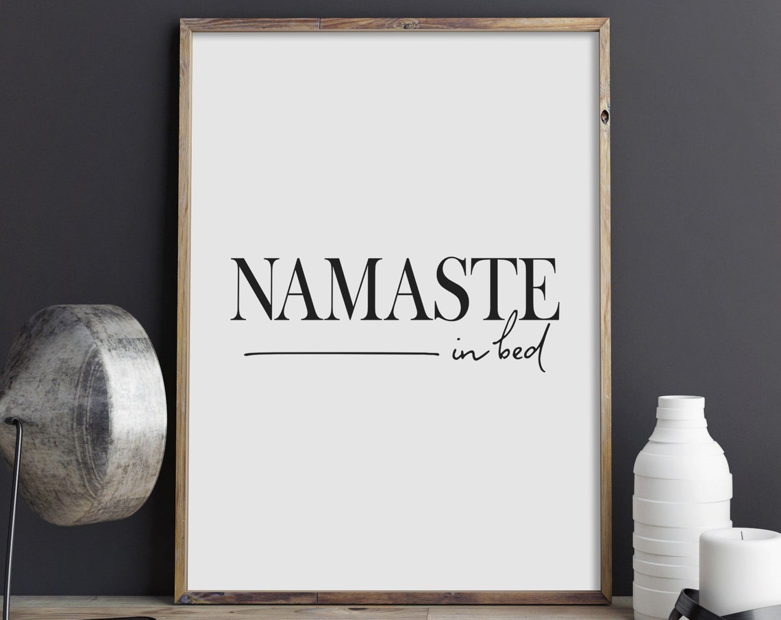 Namaste In Bed Funny Bedroom Quote Yoga Pun Poster Wall Decor