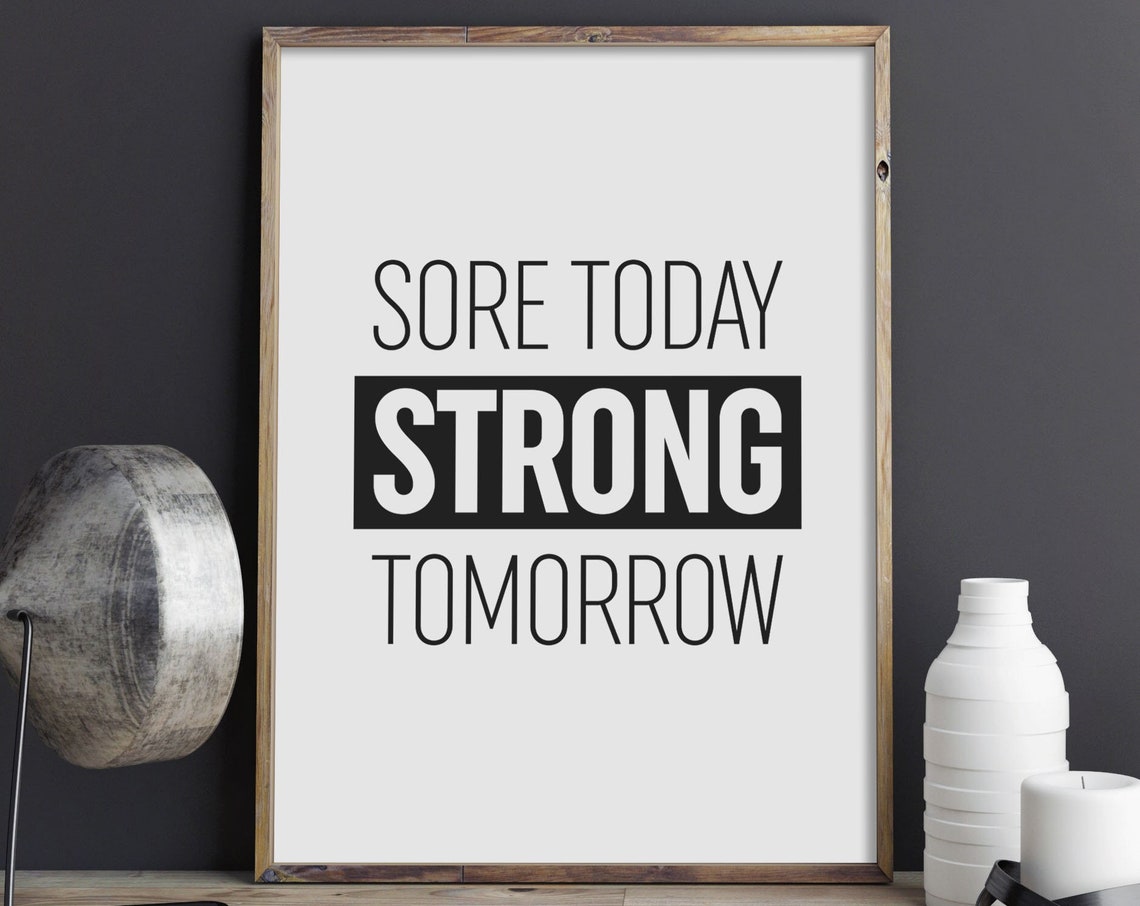 Sore Today Strong Tomorrow Bold Gym Quote Poster for Fitness Walls