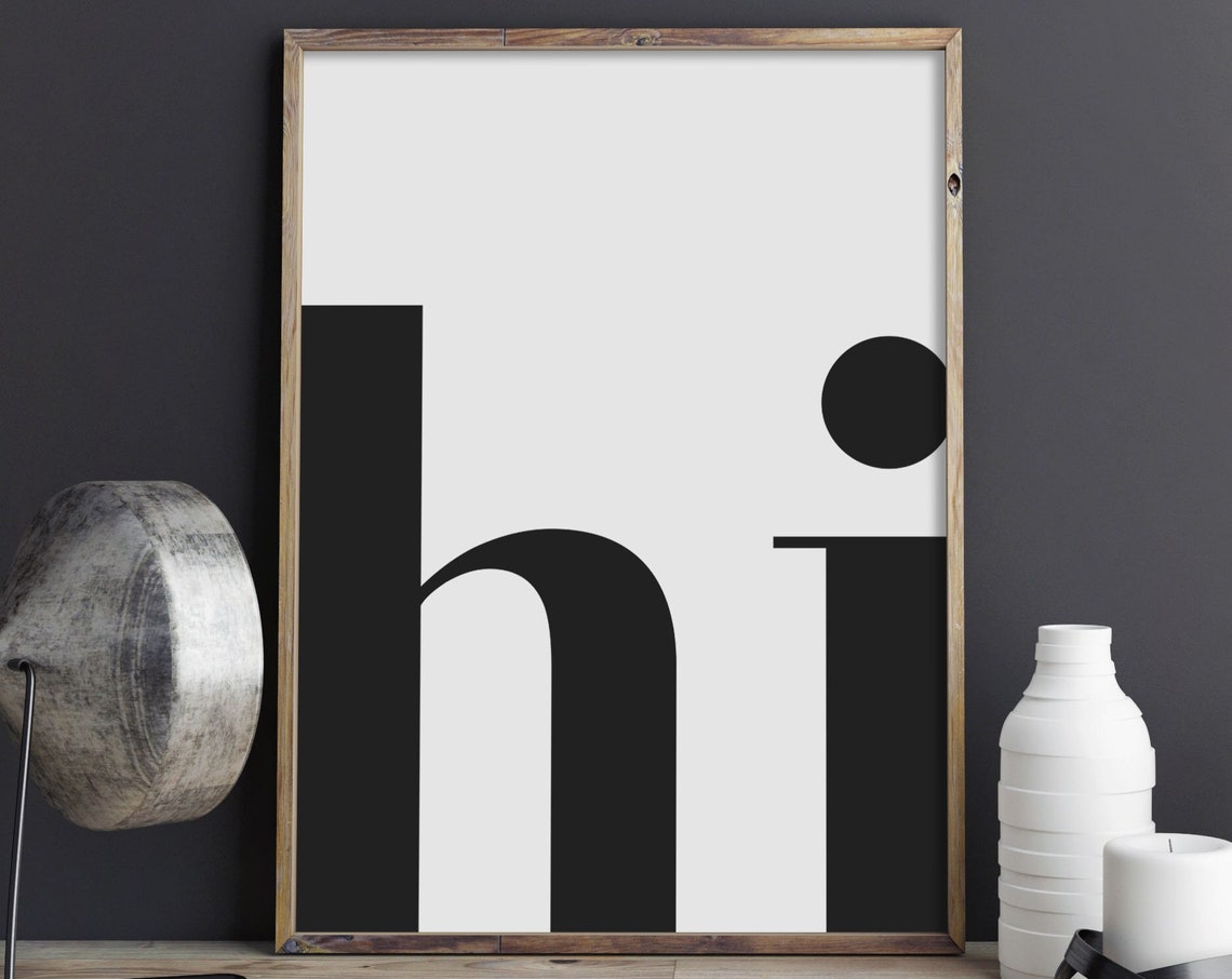 Hi Giant Lettering Minimalist Modern Entryway Greeting Poster