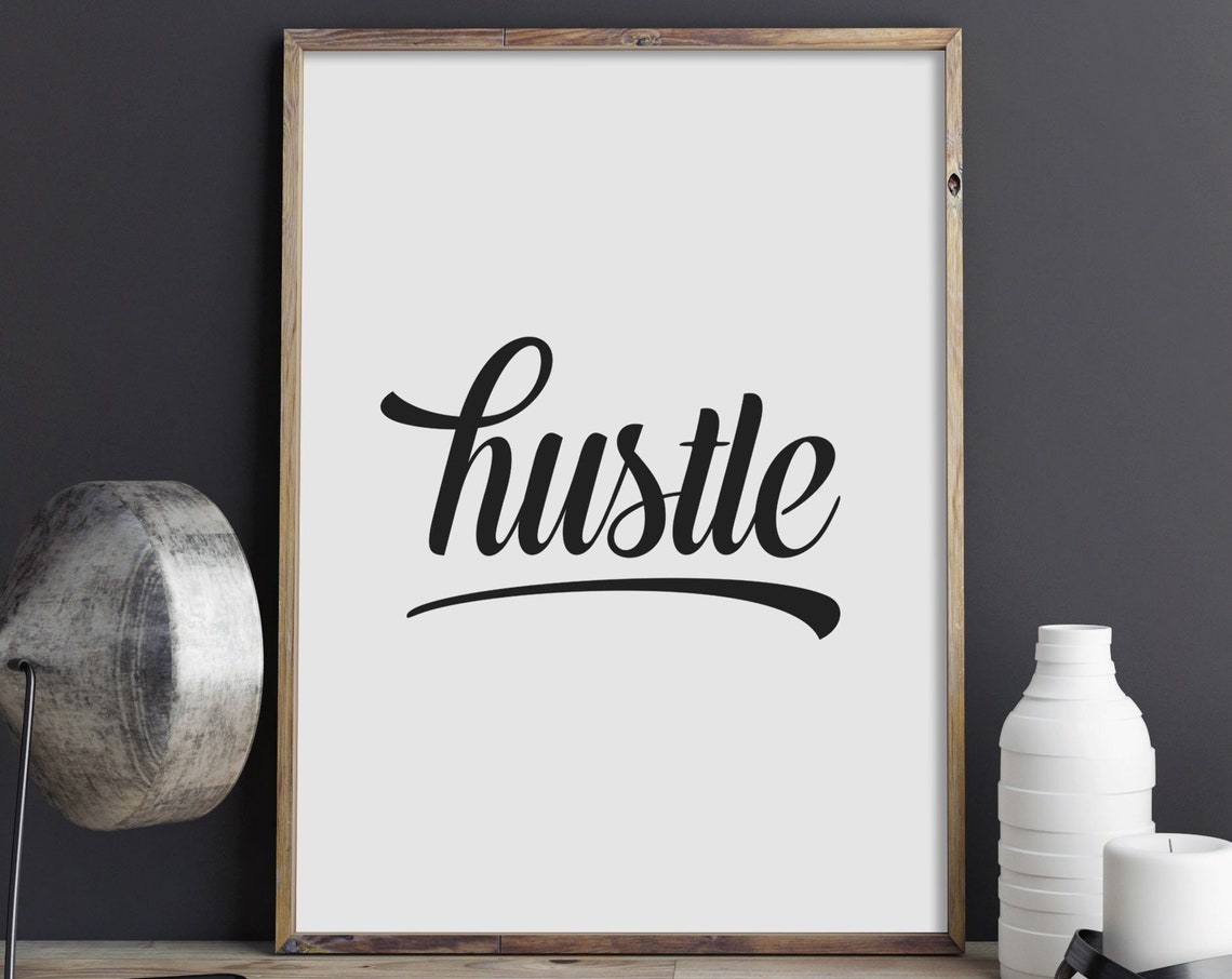Hustle Script Motivational Office Poster for Entrepreneurs Daily